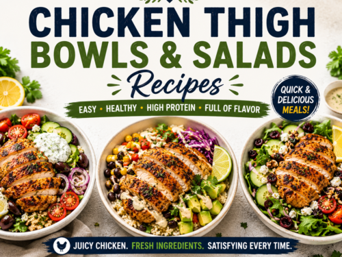 Chicken Thigh Bowls and Salads Recipes